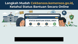Cara Cepat Pastikan Nama Anda Terdaftar Sebagai Penerima Bansos Lewat Ponsel!