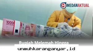 Dolar Kian Perkasa, Nilai Tukar Rupiah Terpuruk di Angka Rp 17.424!